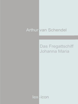 cover image of Das Fregattschiff Johanna Maria